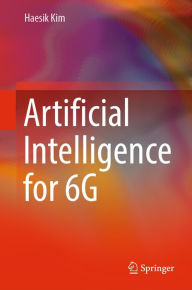 Title: Artificial Intelligence for 6G, Author: Haesik Kim