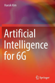 Title: Artificial Intelligence for 6G, Author: Haesik Kim
