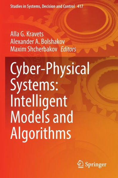 Cyber-Physical Systems: Intelligent Models and Algorithms