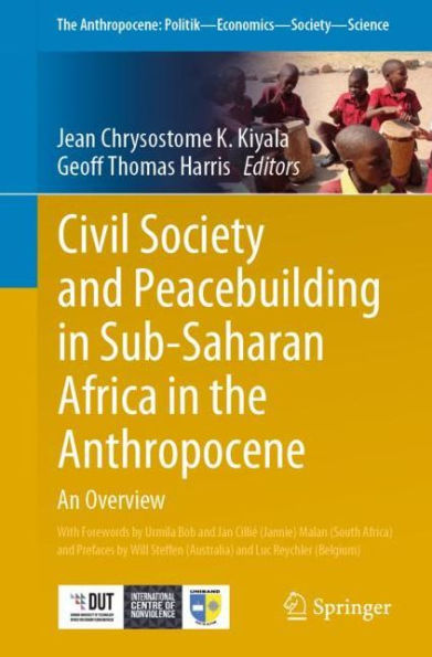 Civil Society and Peacebuilding Sub-Saharan Africa the Anthropocene: An Overview