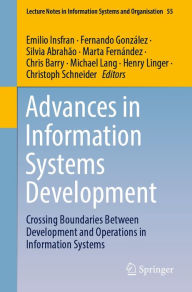 Title: Advances in Information Systems Development: Crossing Boundaries Between Development and Operations in Information Systems, Author: Emilio Insfran