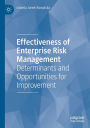 Effectiveness of Enterprise Risk Management: Determinants and Opportunities for Improvement