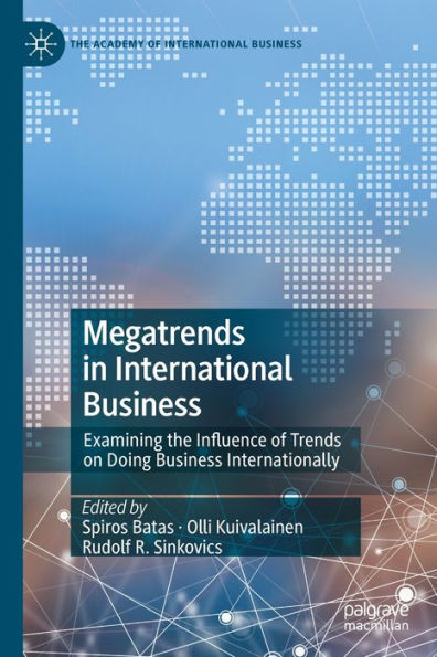 Megatrends in International Business: Examining the Influence of Trends on Doing Business Internationally