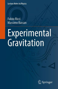 Title: Experimental Gravitation, Author: Fulvio Ricci