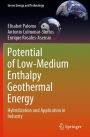 Potential of Low-Medium Enthalpy Geothermal Energy: Hybridization and Application in Industry