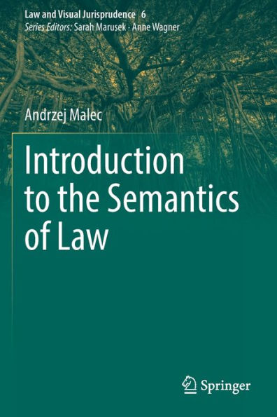 Introduction to the Semantics of Law