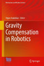 Gravity Compensation in Robotics