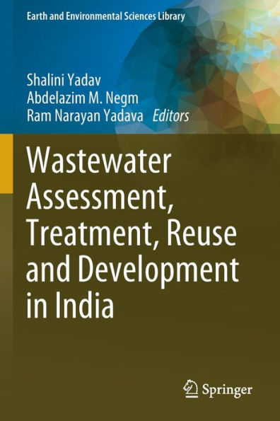 Wastewater Assessment, Treatment, Reuse and Development India