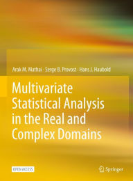 Title: Multivariate Statistical Analysis in the Real and Complex Domains, Author: Arak M. Mathai