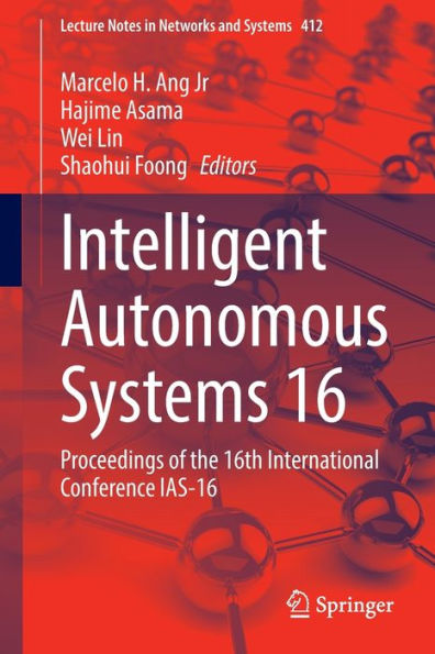 Intelligent Autonomous Systems 16: Proceedings of the 16th International Conference IAS-16