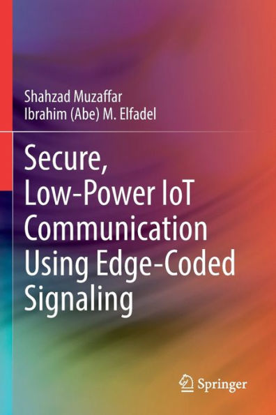 Secure, Low-Power IoT Communication Using Edge-Coded Signaling