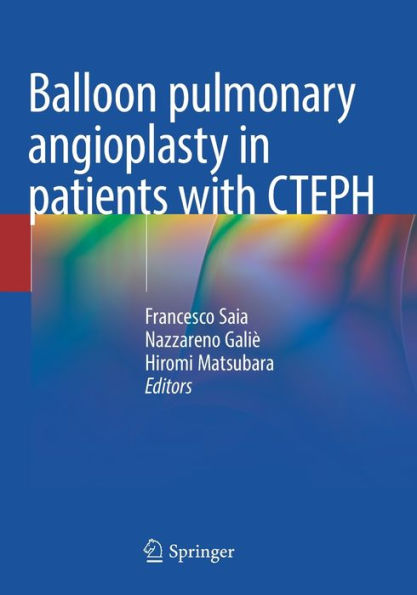 Balloon pulmonary angioplasty patients with CTEPH