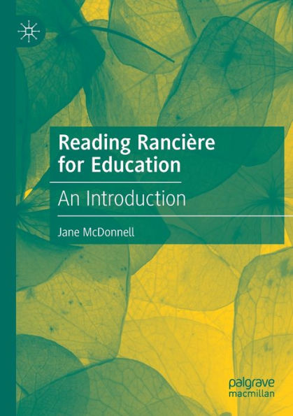 Reading Rancière for Education: An Introduction