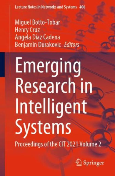 Emerging Research Intelligent Systems: Proceedings of the CIT 2021 Volume 2