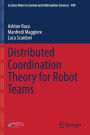 Distributed Coordination Theory for Robot Teams