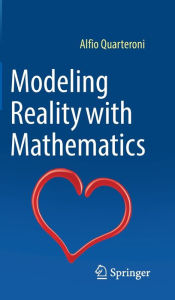 Title: Modeling Reality with Mathematics, Author: Alfio Quarteroni