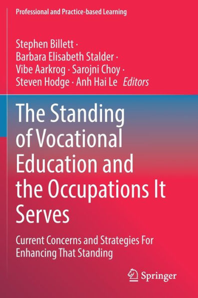 the Standing of Vocational Education and Occupations It Serves: Current Concerns Strategies For Enhancing That