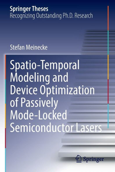 Spatio-Temporal Modeling and Device Optimization of Passively Mode-Locked Semiconductor Lasers