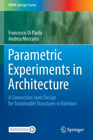 Parametric Experiments Architecture: A Connection Joint Design for Sustainable Structures Bamboo