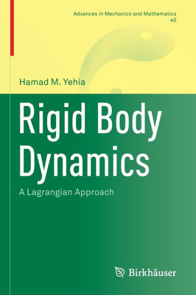 Rigid Body Dynamics: A Lagrangian Approach