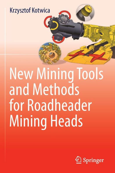 New Mining Tools and Methods for Roadheader Heads