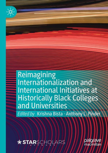 Reimagining Internationalization and International Initiatives at Historically Black Colleges Universities