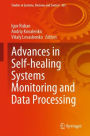 Advances in Self-healing Systems Monitoring and Data Processing