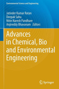 Title: Advances in Chemical, Bio and Environmental Engineering, Author: Jatinder Kumar Ratan