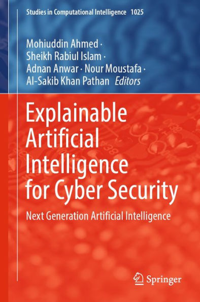 Explainable Artificial Intelligence for Cyber Security: Next Generation Artificial Intelligence