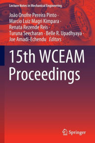 Title: 15th WCEAM Proceedings, Author: João Onofre Pereira Pinto