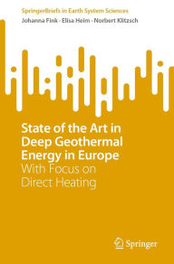 Title: State of the Art in Deep Geothermal Energy in Europe: With Focus on Direct Heating, Author: Johanna Fink