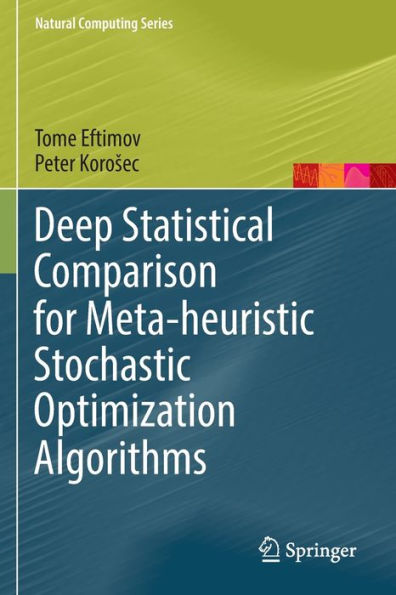 Deep Statistical Comparison for Meta-heuristic Stochastic Optimization Algorithms