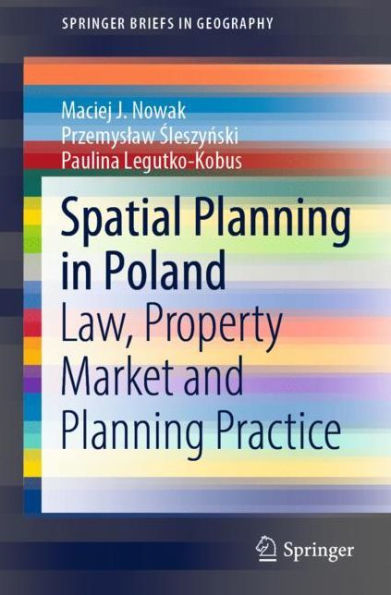 Spatial Planning Poland: Law, Property Market and Practice