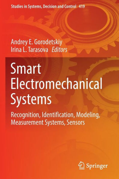 Smart Electromechanical Systems: Recognition, Identification, Modeling, Measurement Systems, Sensors