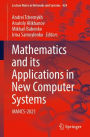 Mathematics and its Applications in New Computer Systems: MANCS-2021