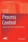 Process Control: Engineering Analyses and Best Practices