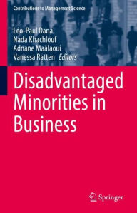 Title: Disadvantaged Minorities in Business, Author: Léo-Paul Dana