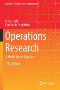 Title: Operations Research: A Model-Based Approach, Author: H. A. Eiselt