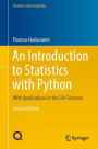 An Introduction to Statistics with Python: With Applications in the Life Sciences
