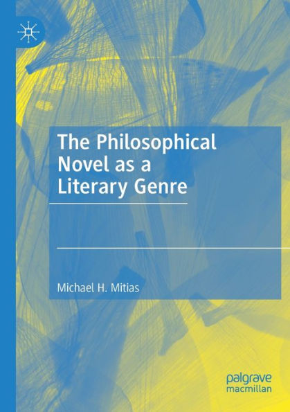 The Philosophical Novel as a Literary Genre