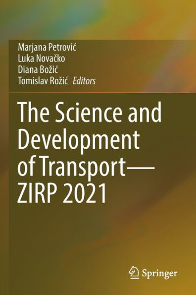 The Science and Development of Transport-ZIRP 2021