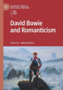 David Bowie and Romanticism