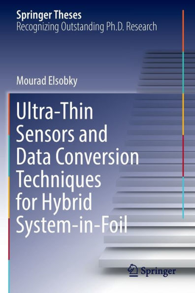 Ultra-Thin Sensors and Data Conversion Techniques for Hybrid System-in-Foil