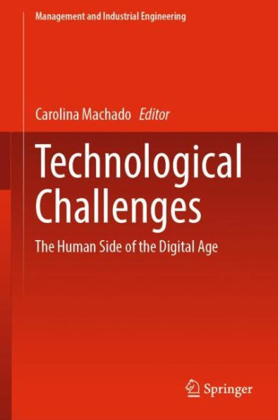 Technological Challenges: The Human Side of the Digital Age