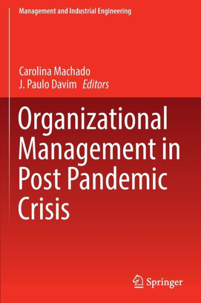 Organizational Management Post Pandemic Crisis