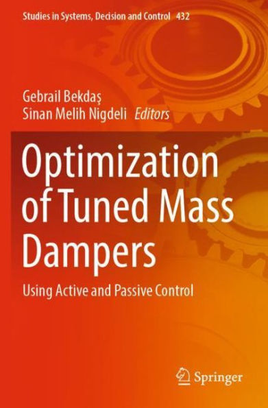 Optimization of Tuned Mass Dampers: Using Active and Passive Control