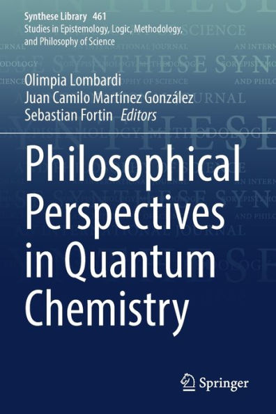 Philosophical Perspectives Quantum Chemistry