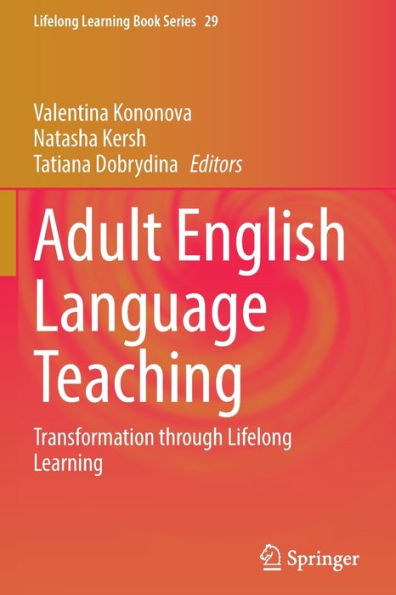 Adult English Language Teaching: Transformation through Lifelong Learning