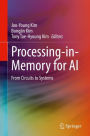 Processing-in-Memory for AI: From Circuits to Systems