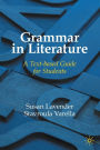 Grammar in Literature: A Text-based Guide for Students